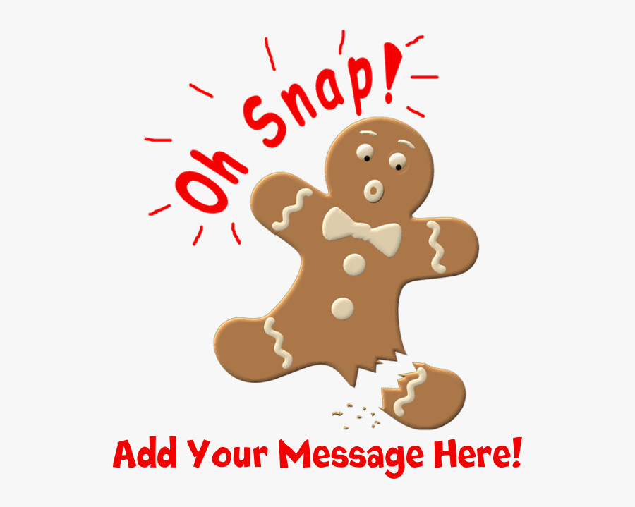 Gingerbread Clipart Oh Snap ~ Frames ~ Illustrations - Gingerbread, Transparent Clipart