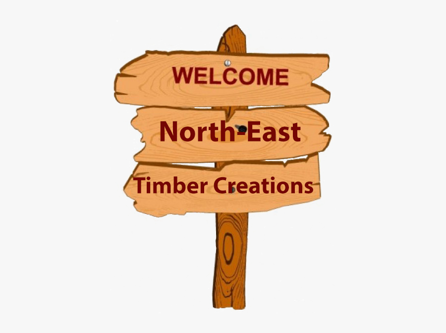 Welcome Sign That Reads "welcome North-east Timber - Cartoon Wood Signage, Transparent Clipart