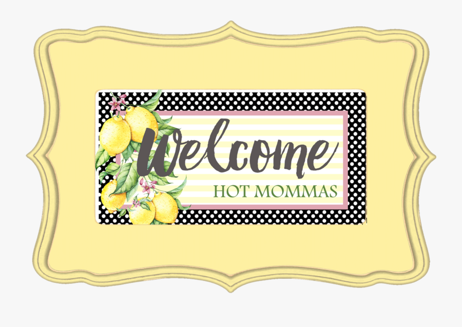 Mothers Day Welcome Sign - Welcome, Transparent Clipart