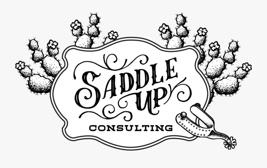 Cacti, And Spurs, And Vintage Western Lettering - Saddle Up Consulting, Transparent Clipart