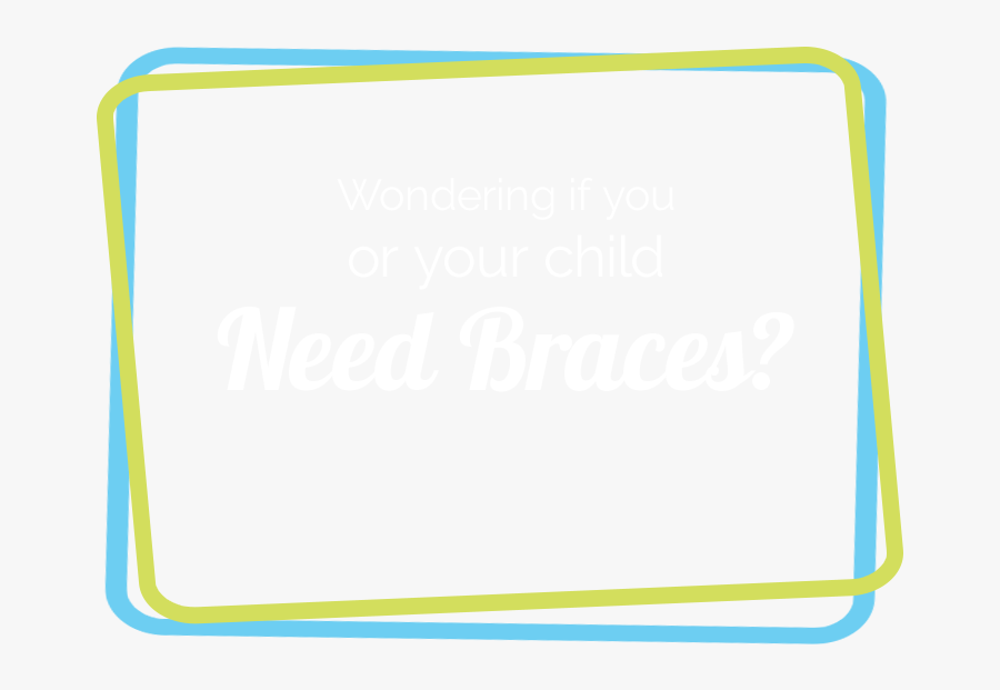 Do You Need Braces, Transparent Clipart
