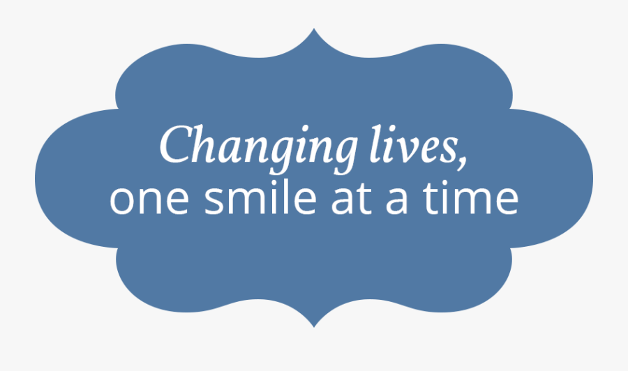 Changing Lives, One Smile At A Time - Calligraphy, Transparent Clipart