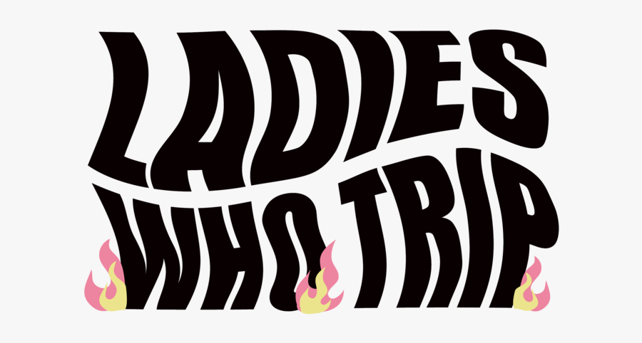 Ladies Who Trip Logo Flames Vector Travel Blog Travel - Vector Graphics, Transparent Clipart