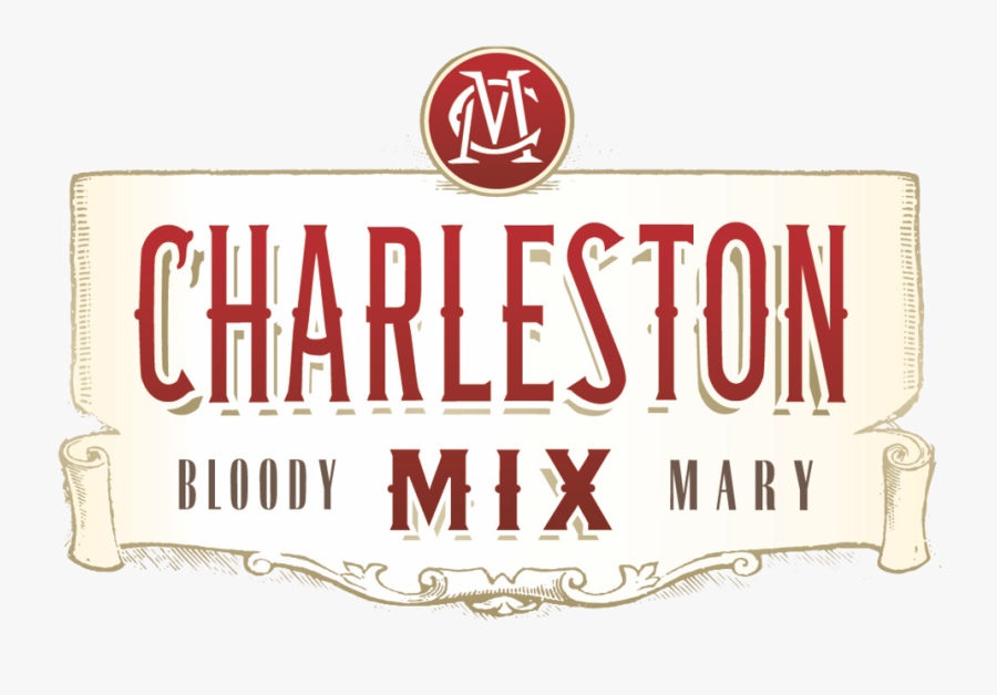 Charleston Mix Logo - Charleston Bloody Mary Mix Logo, Transparent Clipart