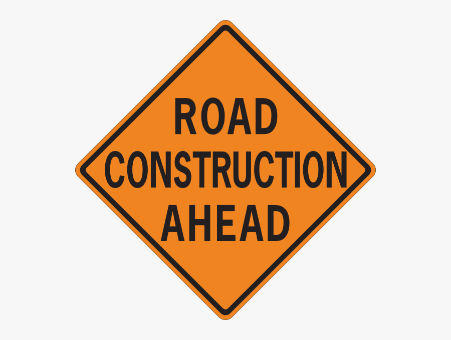 Road Ahead Clip Art - Ahead Sign, Transparent Clipart