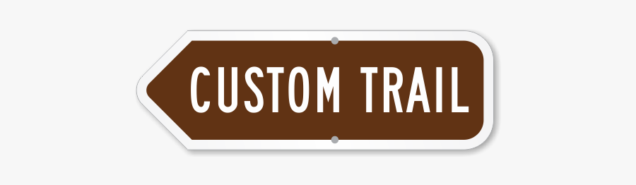 Add Your Custom Trail Left Arrow Sign - Signs, Transparent Clipart