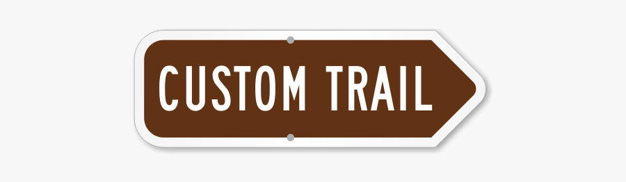 Add Your Custom Trail Right Arrow Sign - Sign, Transparent Clipart
