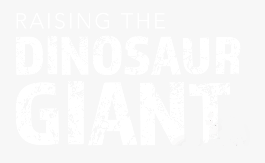 Raising The Dinosaur Giant - Graphic Design, Transparent Clipart