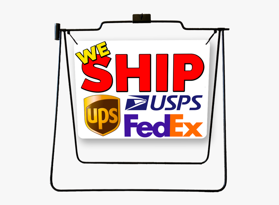 We Ship Ups, Fedex, Usps Inch Sign With Display Options - Fedex, Transparent Clipart