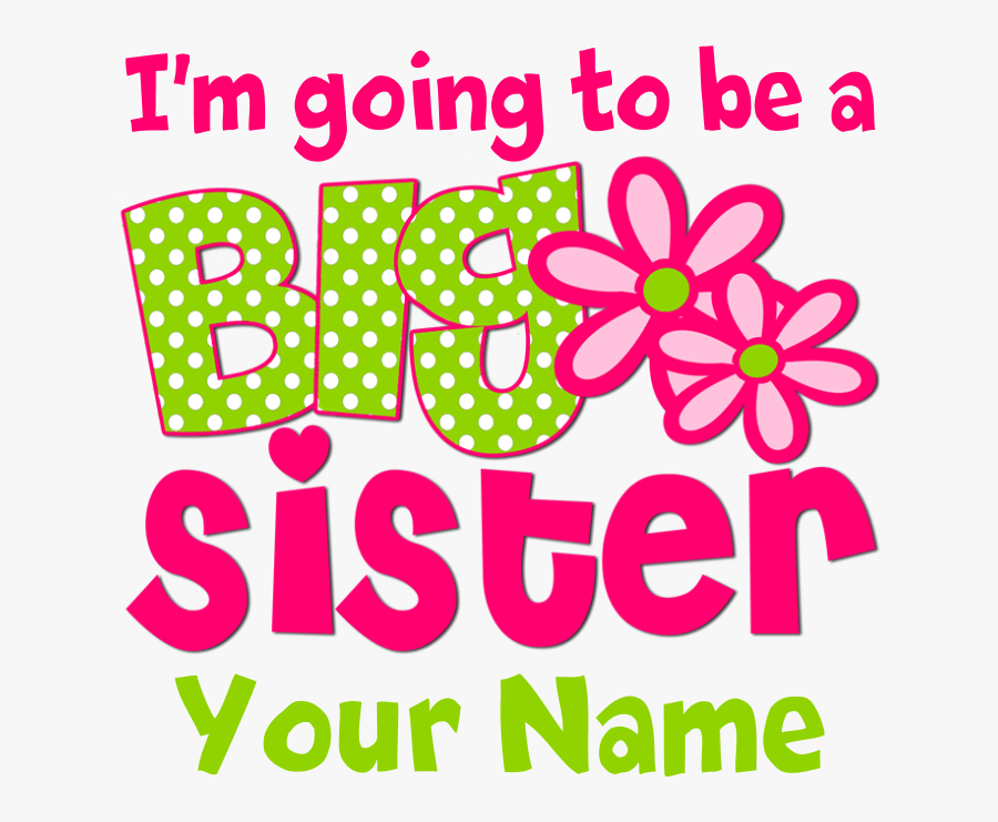 Big Sister To Be Pink Green T-shirt, Transparent Clipart