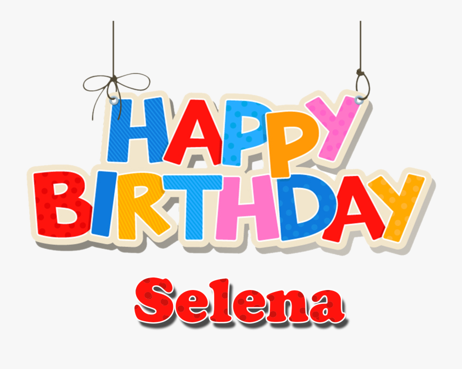 Selena Happy Birthday Name Png - Name Happy Birthday Bittu, Transparent Clipart