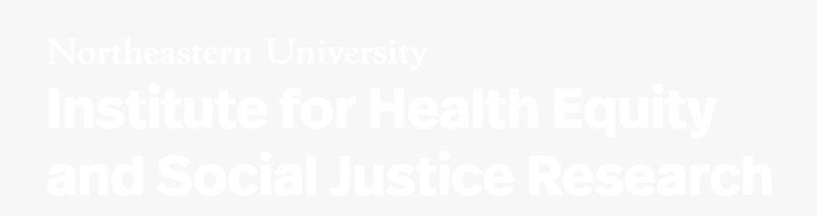 Institute Of Health Equity And Social Justice Northeastern - Poster, Transparent Clipart