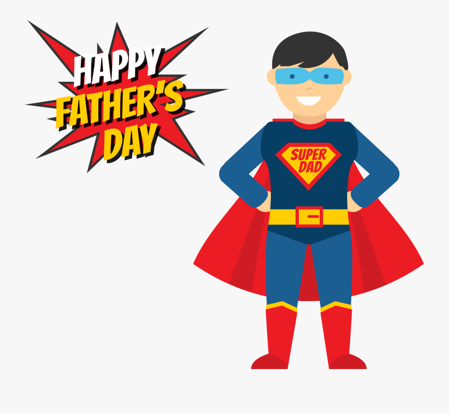 Fathers Day Superhero Illustration - Happy Fathers Day Superhero, Transparent Clipart