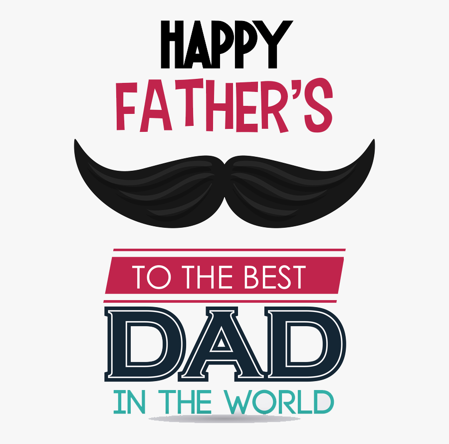 Happy Father Day 4k, Transparent Clipart