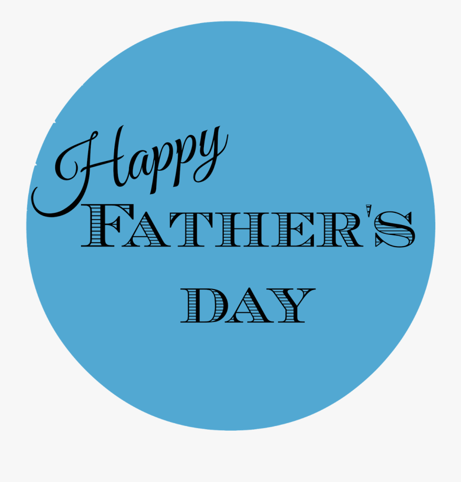 Happy Clipart Fathers Day - Circle, Transparent Clipart