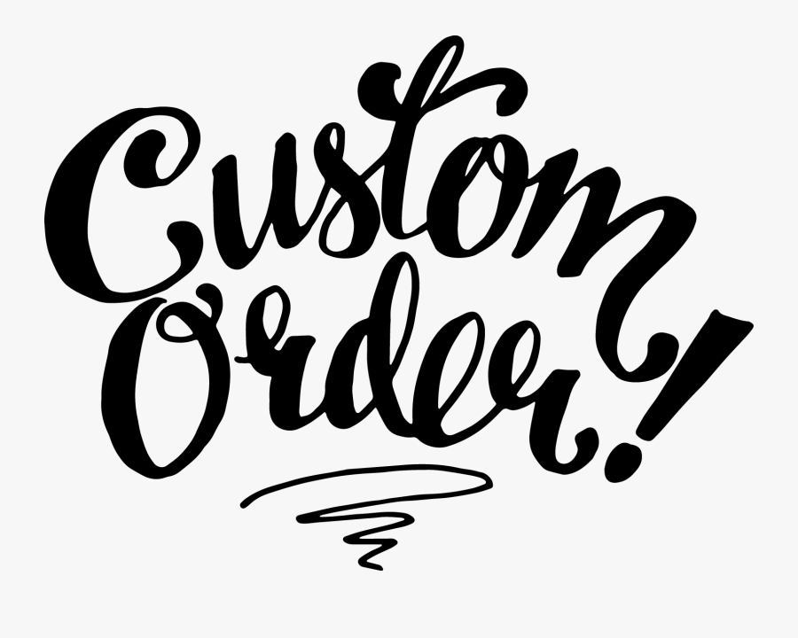 Custom Order For Bri Kay Castellucci - Custom Order, Transparent Clipart