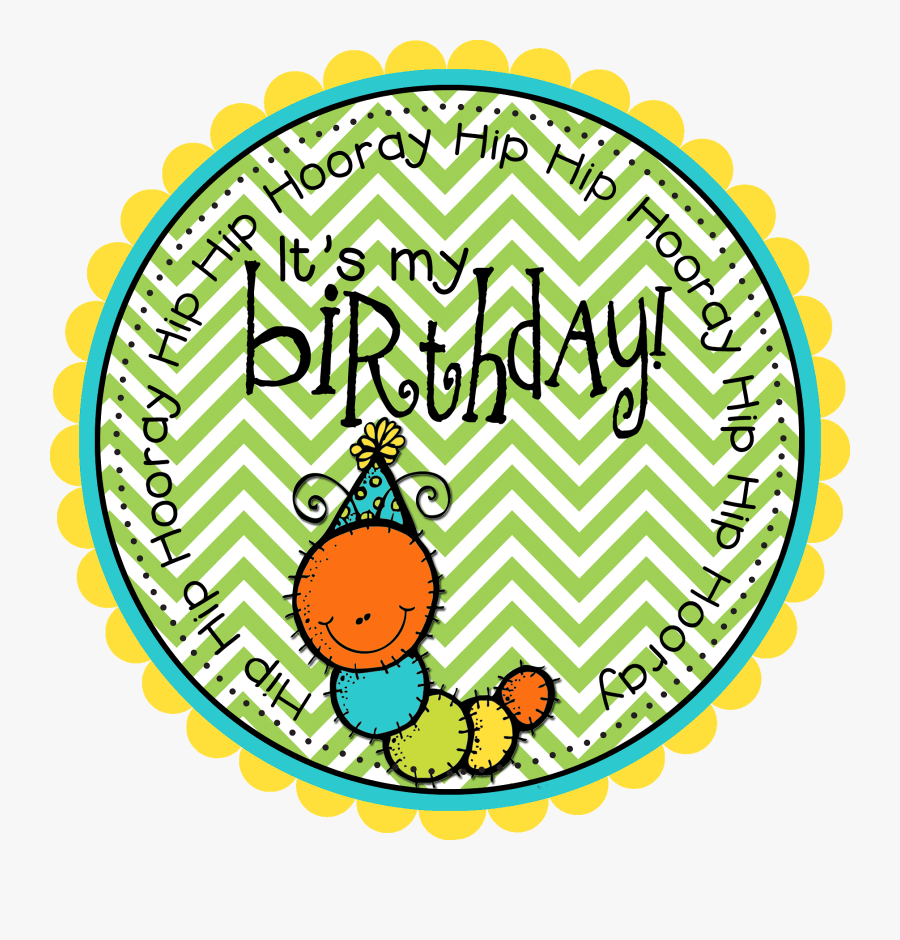 Celebrating A Birthday In Kindergarten Is Too Much - Circle Birthday Banner Png, Transparent Clipart