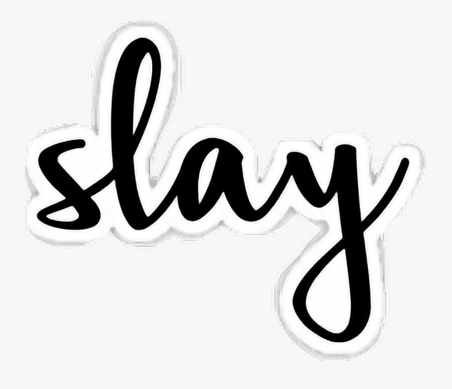 #slay #women #boss #girl #makeup #mother #mom #girls - Calligraphy, Transparent Clipart