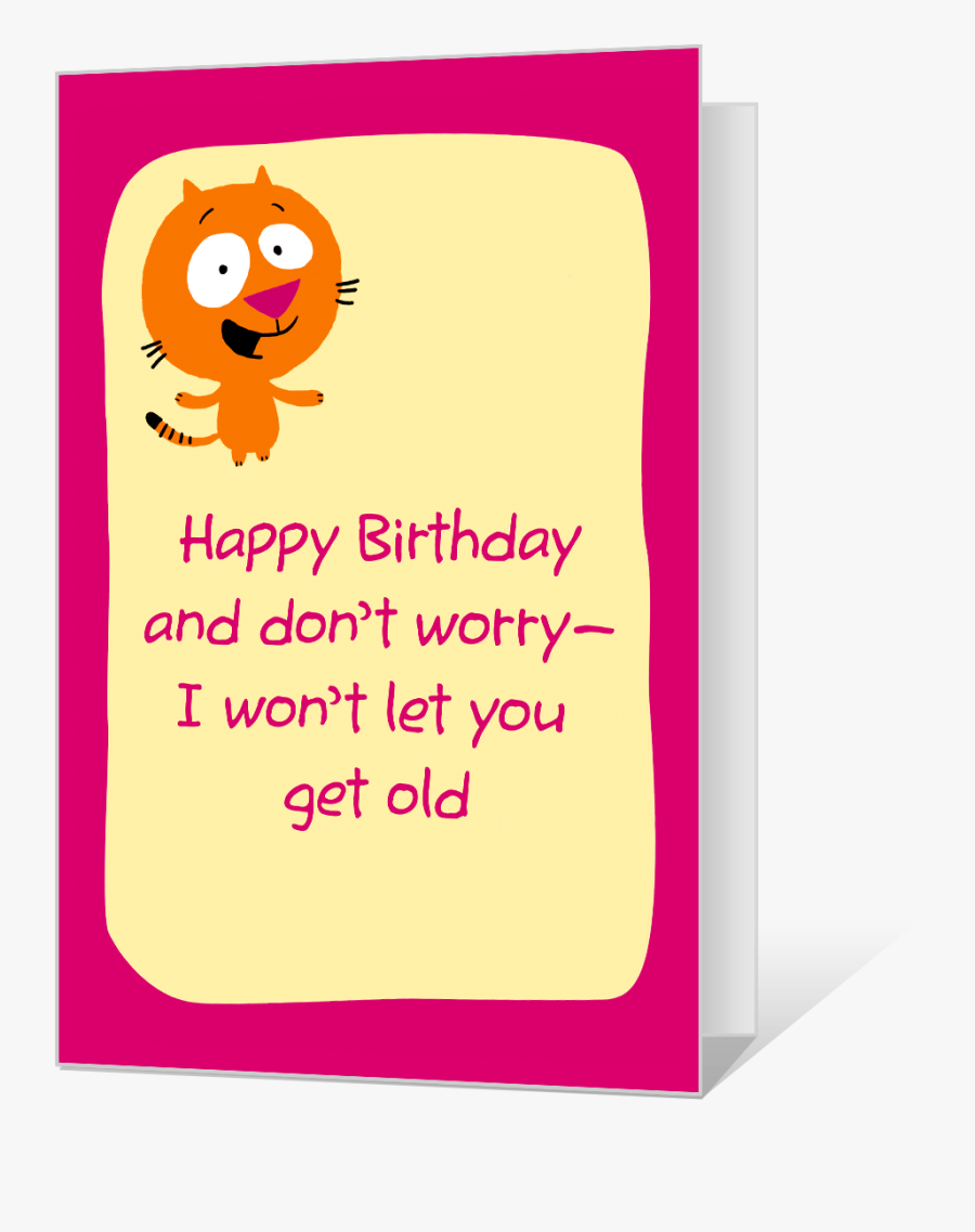Don T Worry Be Happy Birthday Cards, Transparent Clipart