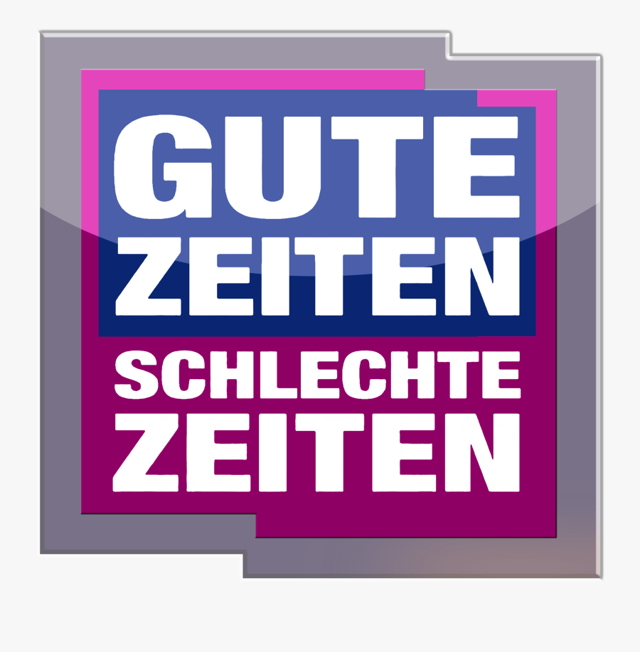 The Logo Of The Tv Show Gute Zeiten Schlechte Zeiten - Gute Zeiten, Schlechte Zeiten, Transparent Clipart