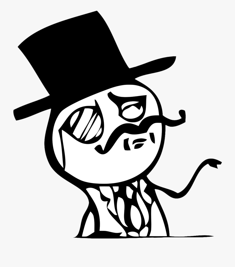 Troll Face Meme Png Feel Like A Sir Png Free Transparent