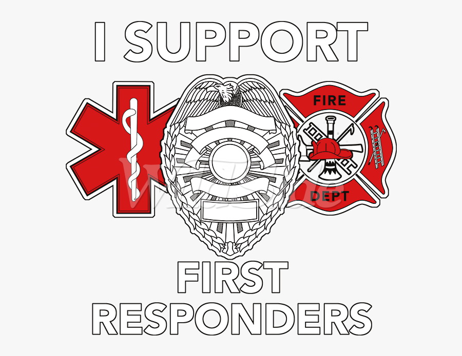 I Support First Responders - First Responders Png, Transparent Clipart