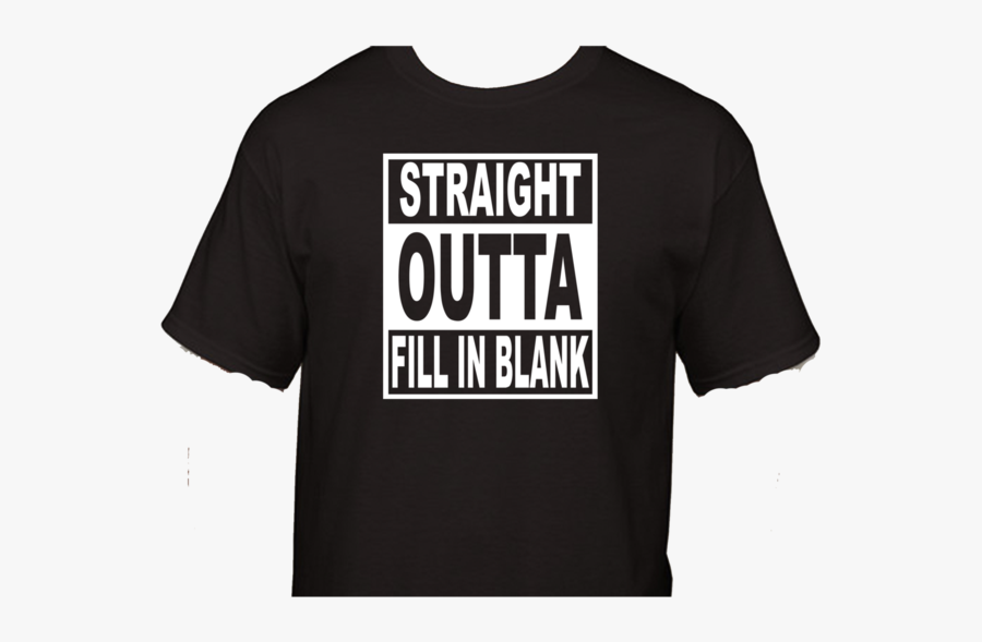 Straight Outta Blank Png - Active Shirt, Transparent Clipart