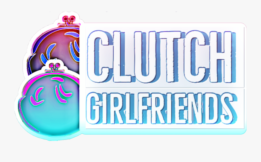 Clutch Girlfriends Freetoedit, Transparent Clipart