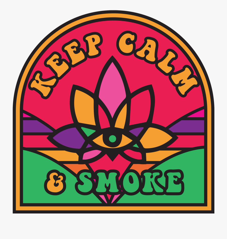 Keep Calm And Smoke"
 Class="lazyload Lazyload Mirage, Transparent Clipart