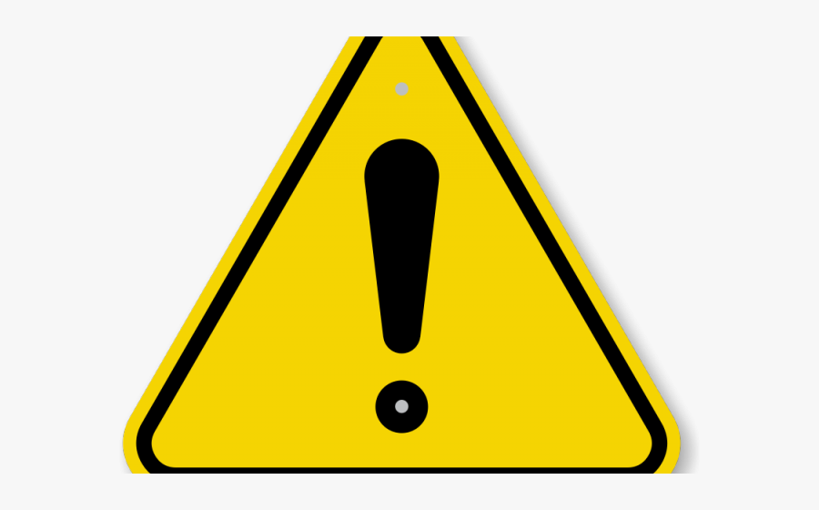 Danger Clipart Warning Sign Traffic Sign Free Transparent Clipart Clipartkey