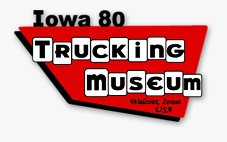 Iowa 80 Trucking Museum, Transparent Clipart