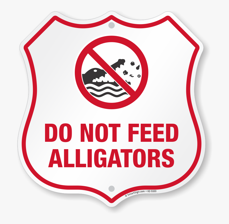 Do Not Feed Alligators Warning Shield Sign - Emblem, Transparent Clipart