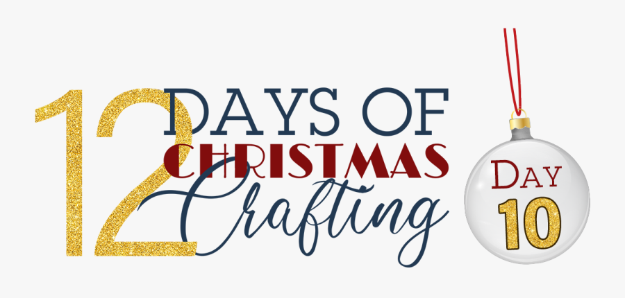 12 Days Of Christmas Crafting - Calligraphy, Transparent Clipart