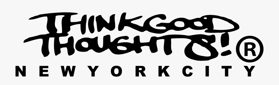 Think Good Thoughts Nyc, Transparent Clipart