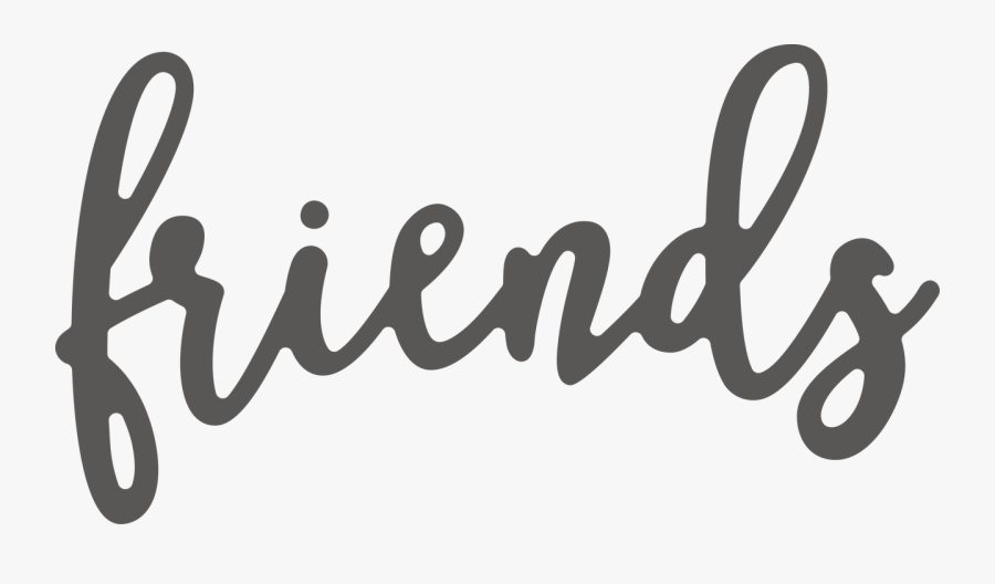 Friends Svg Cut File - Word Friends Clipart Black And White, Transparent Clipart