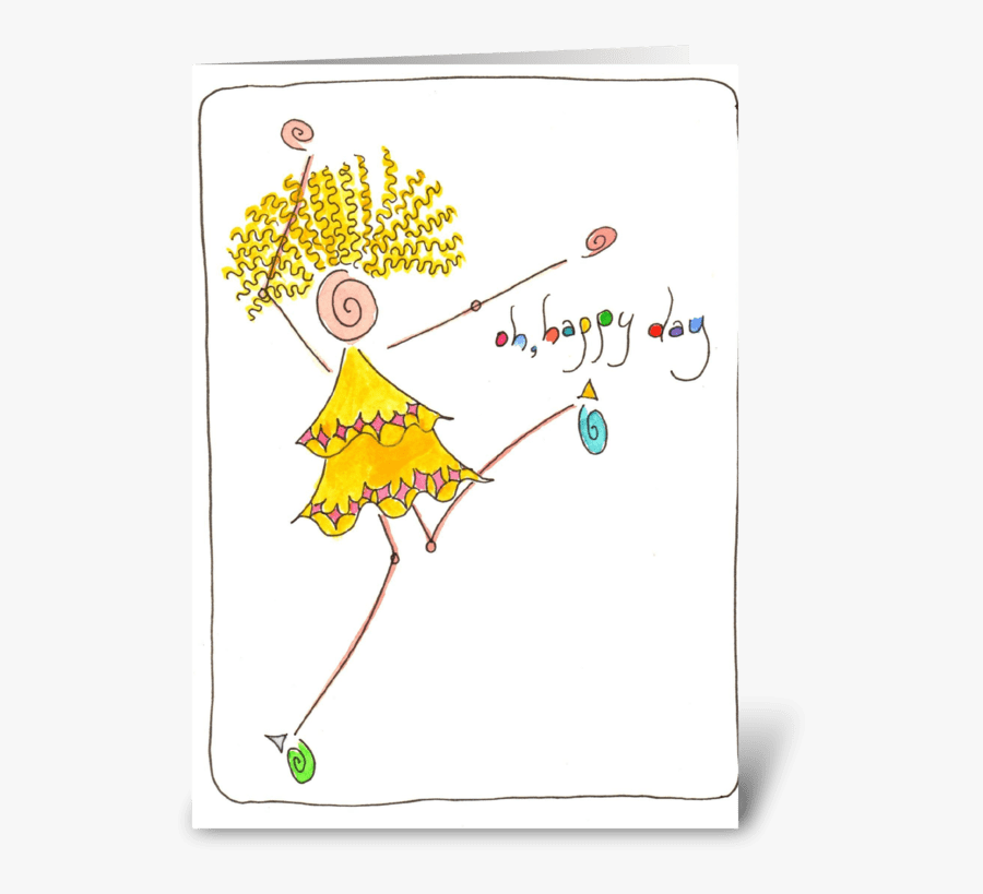 Oh Happy Day Greeting Card - Cartoon, Transparent Clipart