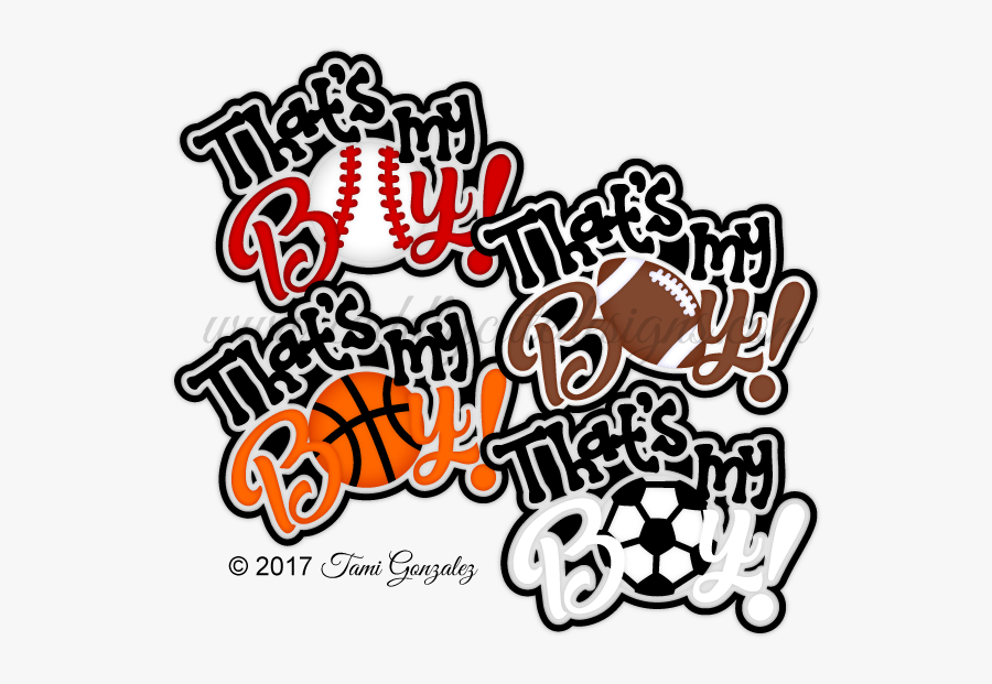 That"s My Boy Titles - Thats My Boy Transparent, Transparent Clipart