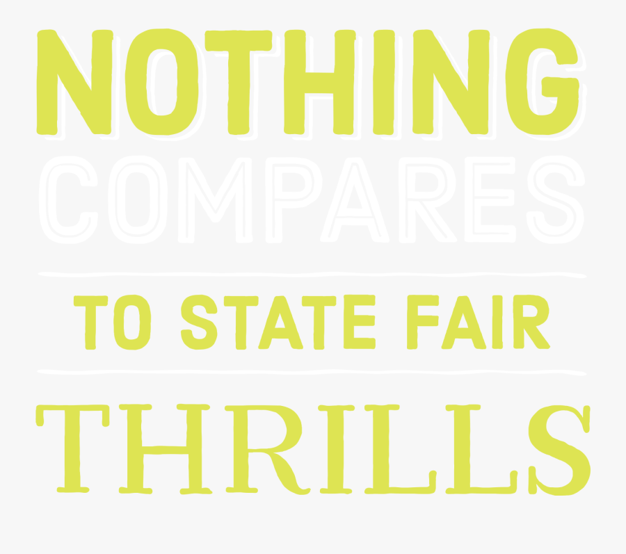 Nothing Compares To State Fair Thrills, Transparent Clipart