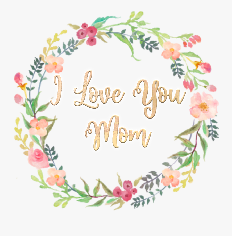 #bestmom #mom #mothersday #frame #motherdays #flower - Transparent Floral Wreath Clipart, Transparent Clipart
