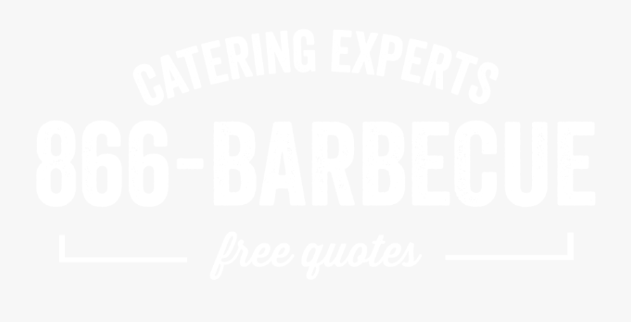 We Are Catering Experts Call 866-barbecue For A Free - Poster, Transparent Clipart