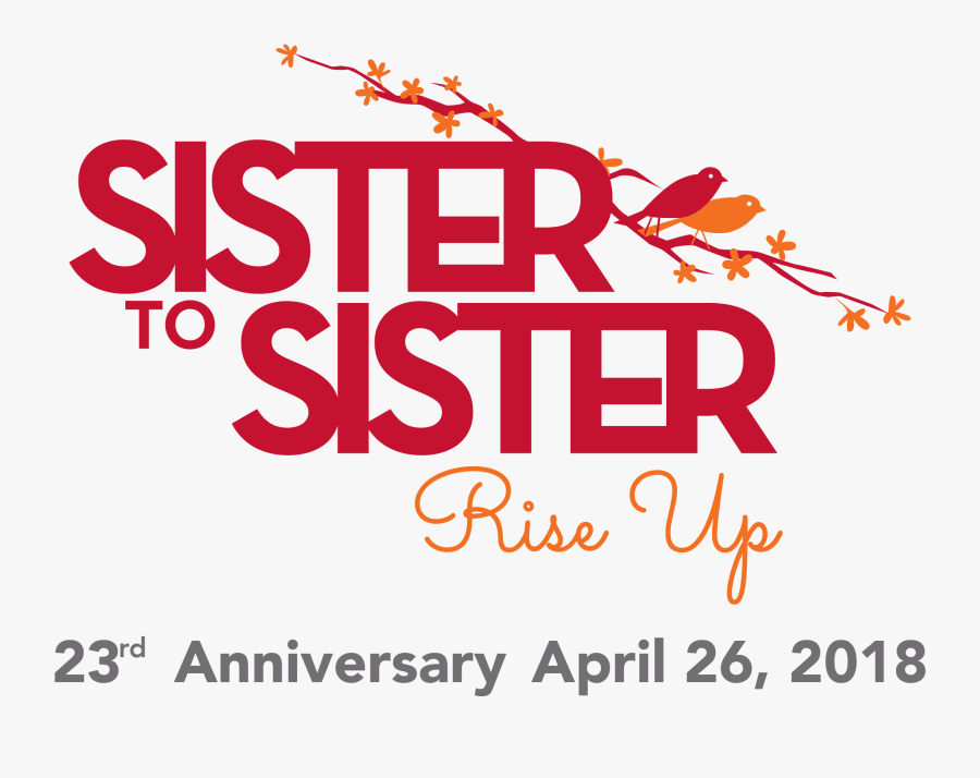 Sister To Sister Leadership Conference - Sister To Sister Conference, Transparent Clipart