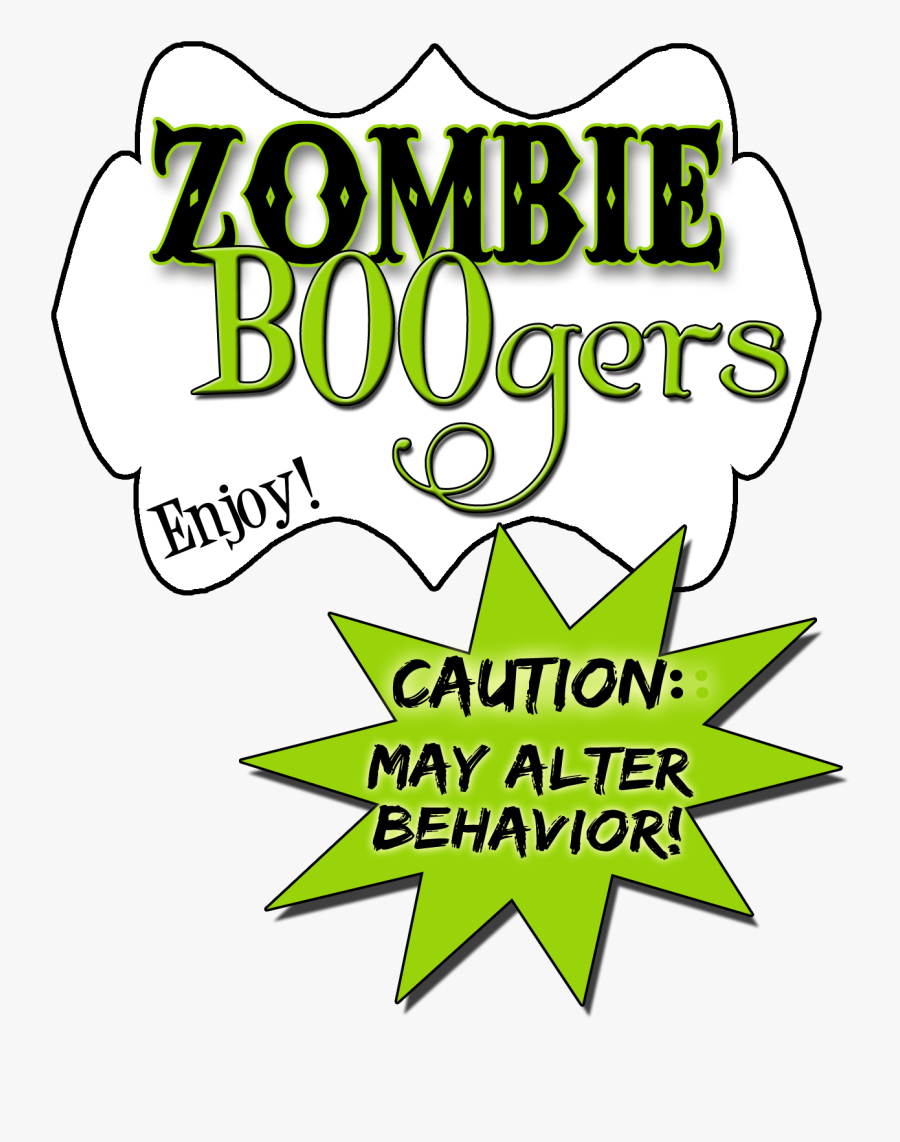 Zombie Boogers Something Very Fun,freaky, Delicious, - É Hora De Viver, Transparent Clipart
