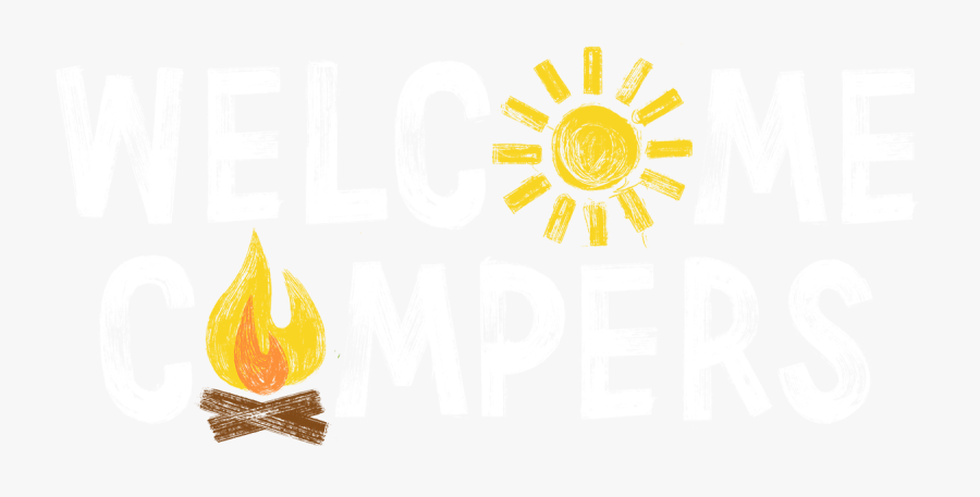Welcome Campers - Graphic Design, Transparent Clipart