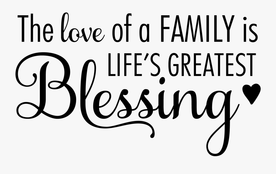 Download Family Quotes Png - Love Of A Family Is Life's Greatest ...