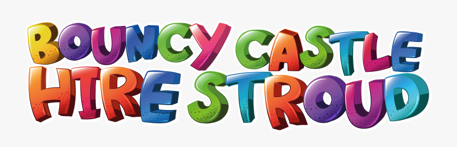 Bouncy Castle Hire In Stroud, Gloucester, Cheltenham - Graphic Design, Transparent Clipart