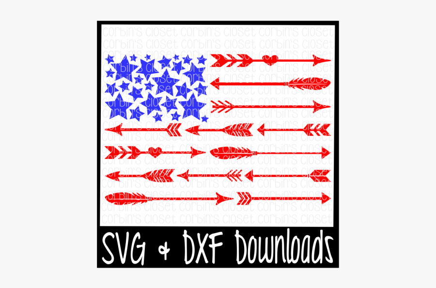Free Arrow Flag * Stars *stripes Cutting File Crafter - 4th Of July Svg Free, Transparent Clipart