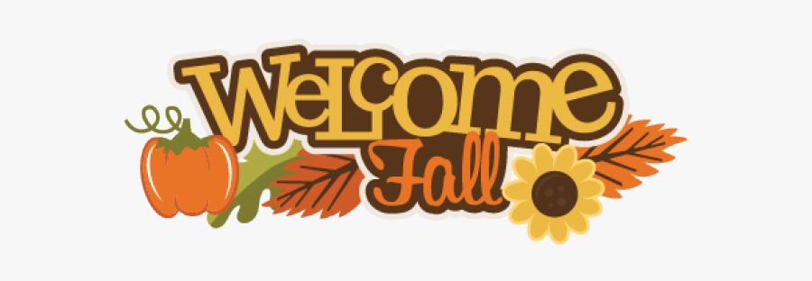 Welcome Fall Clip Art Free, Transparent Clipart