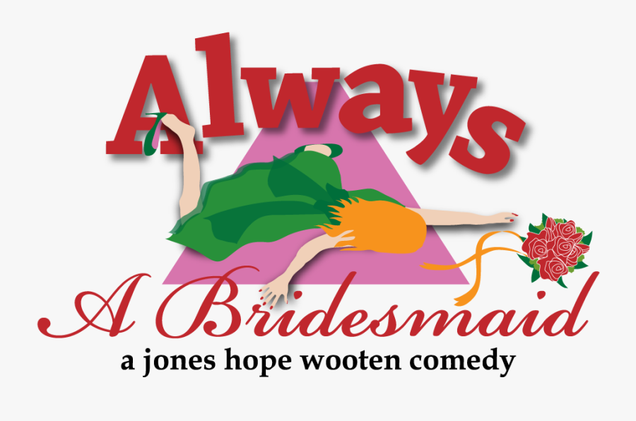 Always A Bridesmaid Logo, Transparent Clipart