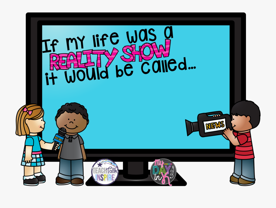 Tv Shows Clipart Reality Tv - Your Life Is A Reality Show, Transparent Clipart