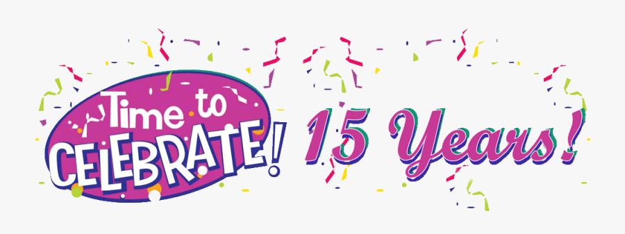 Transparent Celebration Clipart - Celebrate 15 Years, Transparent Clipart